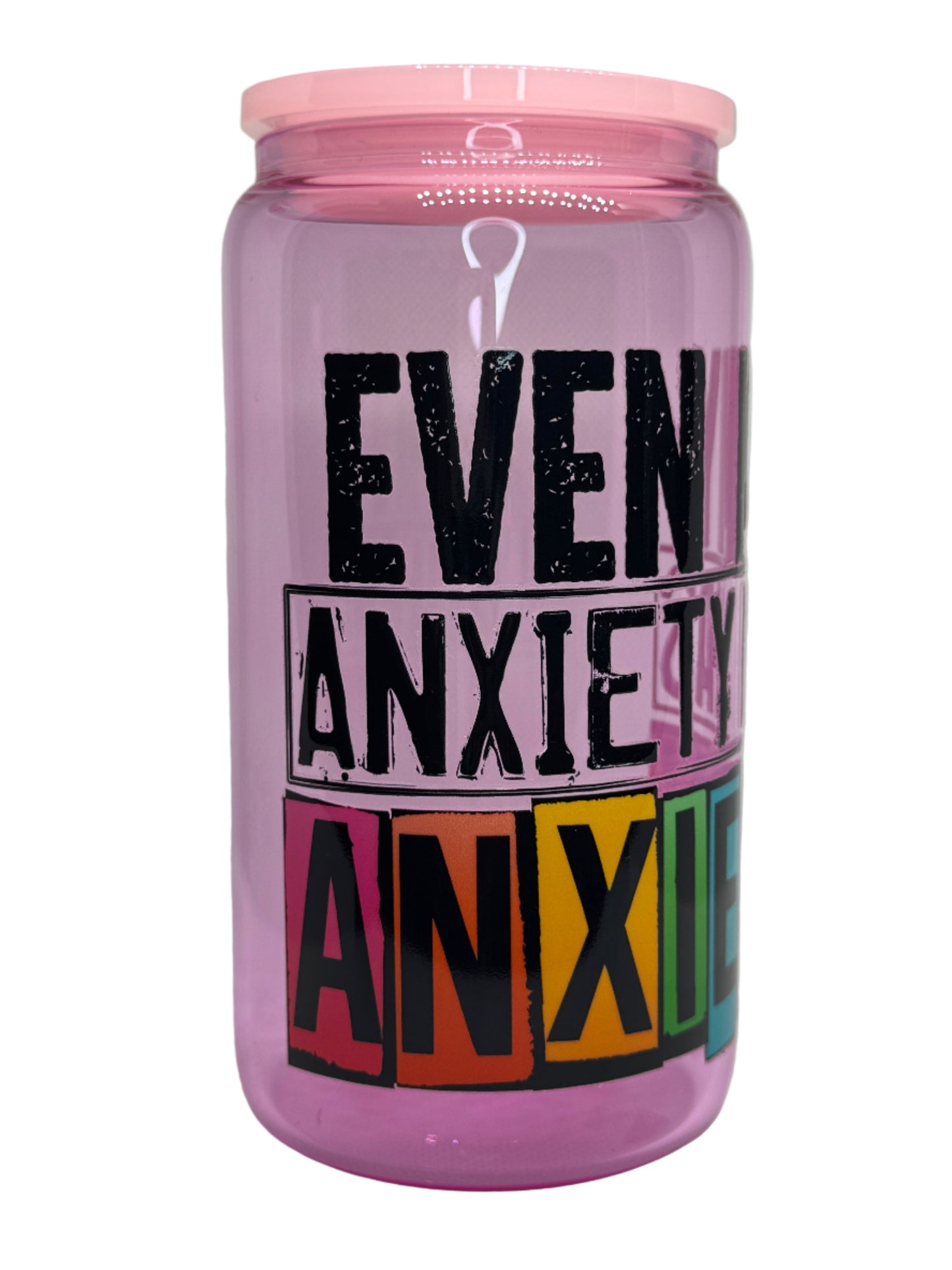 Even My Anxiety Has Anxiety 16 oz Glass Cup